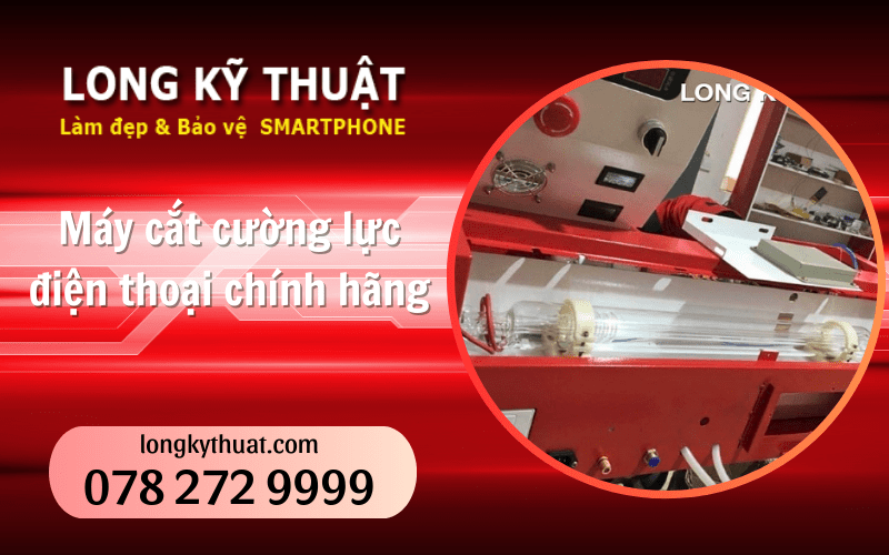 máy cắt cường lực điện thoại